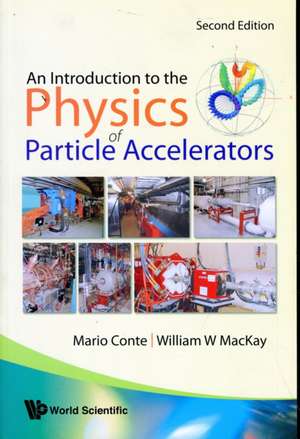 An Introduction to the Physics of Particle Accelerators de Mario Conte