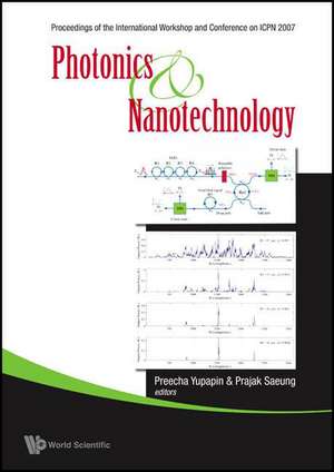 Photonics And Nanotechnology de Preecha Yupapin