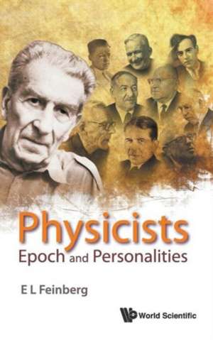 Physicists de Evgenii L'Vovich Feinberg