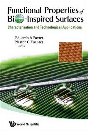 Functional Properties of Bio-Inspired Surfaces de Eduardo A. Favret