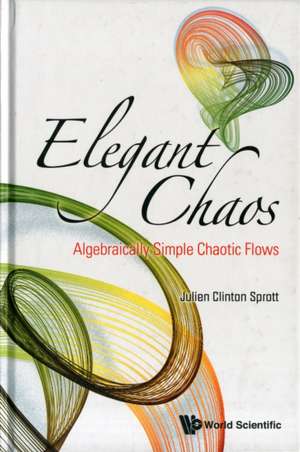 Elegant Chaos de Julien Clinton Sprott