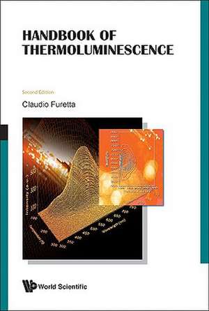 Handbook of Thermoluminescence de Claudio Furetta