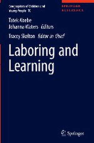 Laboring and Learning de Tatek Abebe