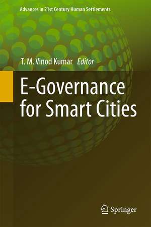 E-Governance for Smart Cities de T. M. Vinod Kumar