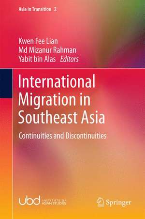 International Migration in Southeast Asia: Continuities and Discontinuities de Kwen Fee Lian