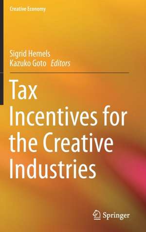 Tax Incentives for the Creative Industries de Sigrid Hemels