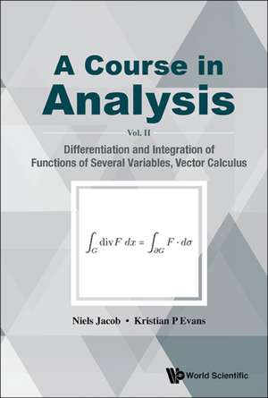 COURSE IN ANALYSIS, A (V2) de Niels Jacob & Kristian P Evans