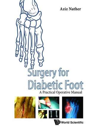 Surgery for Diabetic Foot de Abdul Aziz Nather