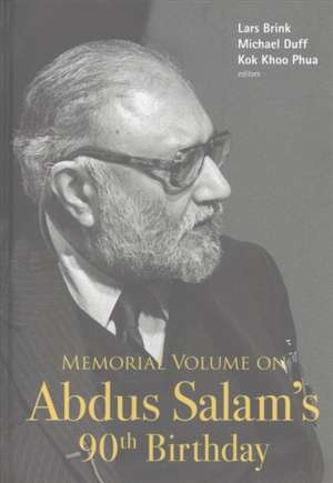 MEMORIAL VOLUME ON ABDUS SALAM'S 90TH BIRTHDAY de Michael Duff & Kok Khoo Phua Lars Brink