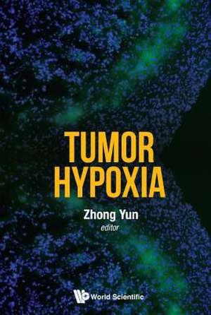 Tumor Hypoxia de Yun Zhong