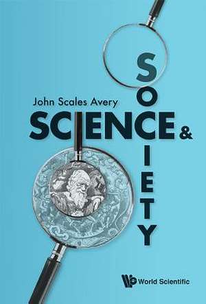 SCIENCE AND SOCIETY de John Scales Avery