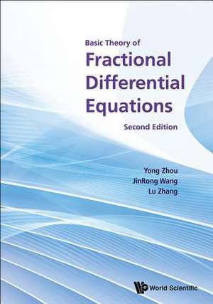 BASIC THEO FRACT DIFFER (2ND ED) de Jinrong Wang & Lu Zhang Yong Zhou