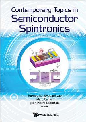 Contemporary Topics in Spintronics de Supriyo Bandyopadhyay