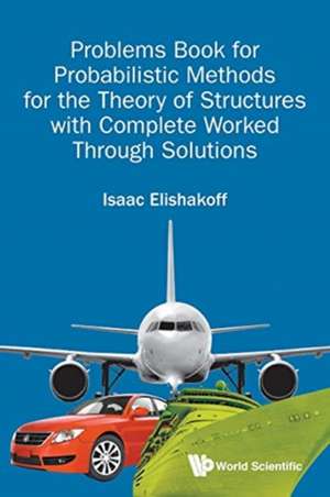 PROBLEM BK PROBAB METHOD THEORY STRUC COMPLETE WORK THR SOL de Isaac Elishakoff