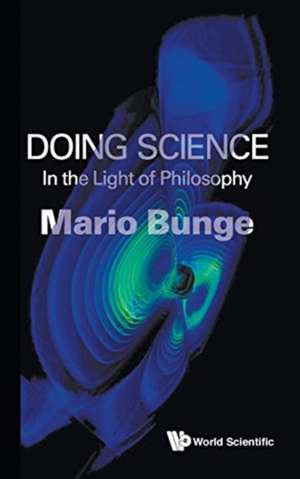 DOING SCIENCE de Mario Augusto Bunge