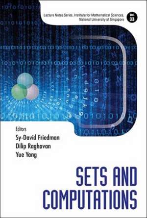 SETS AND COMPUTATIONS de Dilip Raghavan & Yue Sy-David Friedman