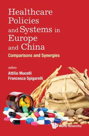 Healthcare Policies and Systems in Europe and China de Mucelli, Attilio