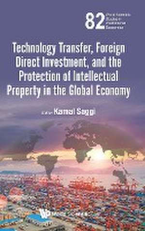 TECH TRANSFER, FOREIGN DIRECT INVEST, & PROTECT INTELLECT .. de Kamal Saggi