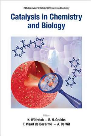 CATALYSIS IN CHEMISTRY AND BIOLOGY de Robert H Grubbs Et Al Kurt Wuthrich