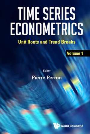 TIME SERIES ECONOMETRICS (V1) de Pierre Perron