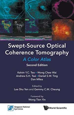 Swept-Source Optic Cohe (2nd Ed) de Chee Wai Wong Andrew S Kelvin Y C Teo