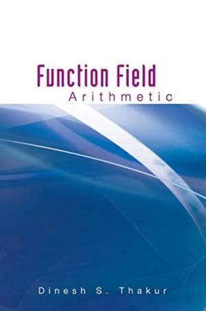 FUNCTION FIELD ARITHMETIC de Dinesh S Thakur