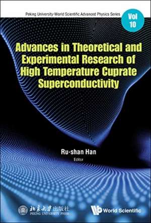 ADV THEORETIC & EXPERIMENT RES HIGH TEMPERATURE CUPRATE .. de Ru-Shan Han