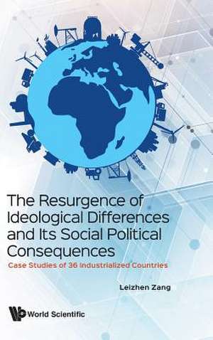 RESURGENCE IDEOLOGIC DIFFER & SOCIAL POLITICAL CONSEQUENCES de Leizhen Zang