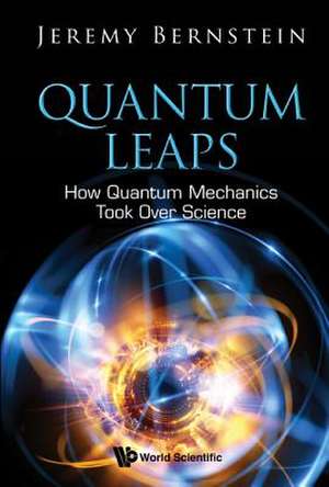 QUANTUM LEAPS de Jeremy Bernstein