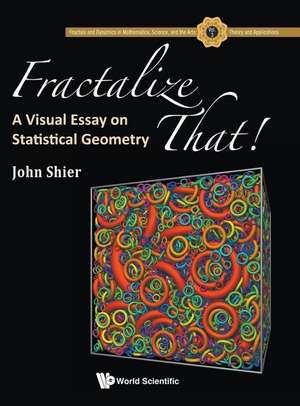 FRACTALIZE THAT! de John Shier