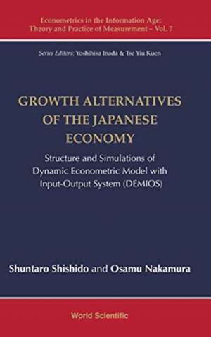 GROWTH ALTERNATIVES OF THE JAPANESE ECONOMY de Shuntaro Shishido & Osamu Nakamura