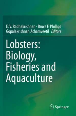 Lobsters: Biology, Fisheries and Aquaculture de E. V. Radhakrishnan