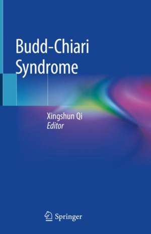 Budd-Chiari Syndrome de Xingshun Qi