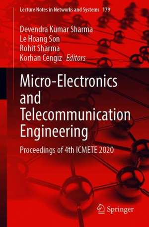 Micro-Electronics and Telecommunication Engineering: Proceedings of 4th ICMETE 2020 de Devendra Kumar Sharma