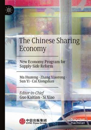 The Chinese Sharing Economy: New Economy Program for Supply-Side Reform de Ma Huateng