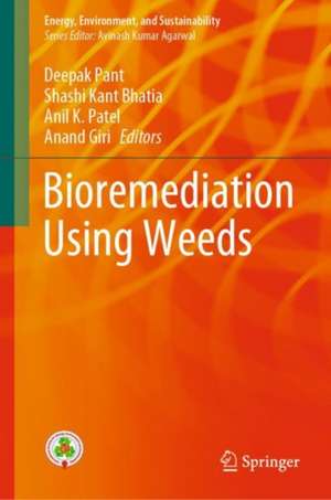 Bioremediation using weeds de Deepak Pant