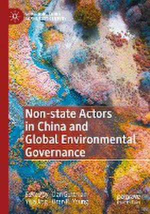 Non-state Actors in China and Global Environmental Governance de Dan Guttman