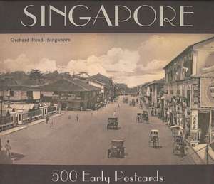 Singapore: 500 Early Postcards de Cheah Jin Seng