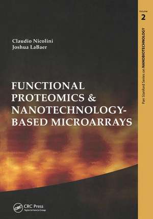 Functional Proteomics and Nanotechnology-Based Microarrays de Josh LaBaer