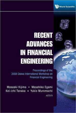 Recent Advances in Financial Engineering de Masahiko Egami