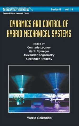 Dynamics and Control of Hybrid Mechanical Systems de Gennady Leonov