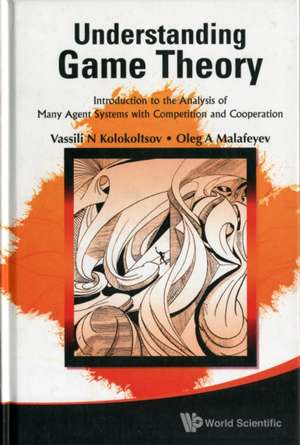 Understanding Game Theory de Vasily N. Kolokoltsov