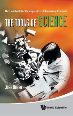 The Tools of Science de Jose Russo