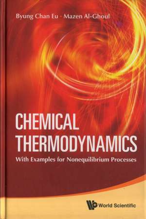 Chemical Thermodynamics de Byung Chan Eu