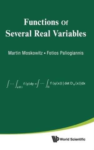 Functions of Several Real Variables de Martin Moskowitz