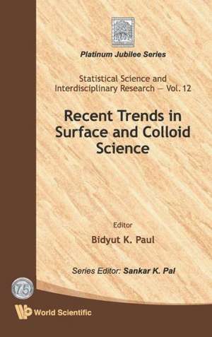 Recent Trends in Surface and Colloid Science de Satya P. Moulik