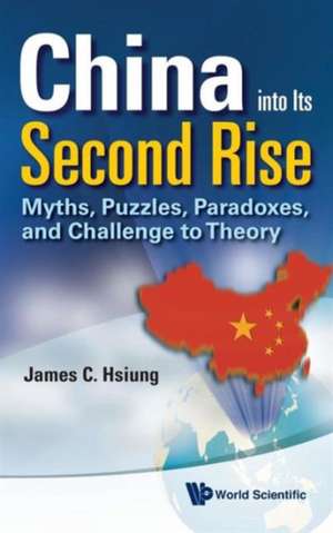 China Into Its Second Rise de James C. Hsiung