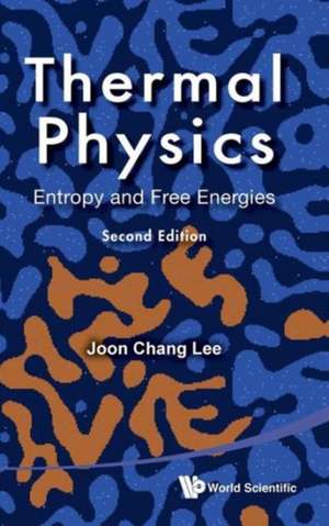 THERMAL PHYSICS (2ND EDITION) de Lee Joon Chang
