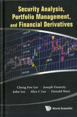 Security Analysis, Portfolio Management, and Financial Derivatives de Cheng-Few Lee