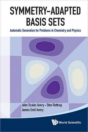 Symmetry-Adapted Basis Sets de John Scales Avery